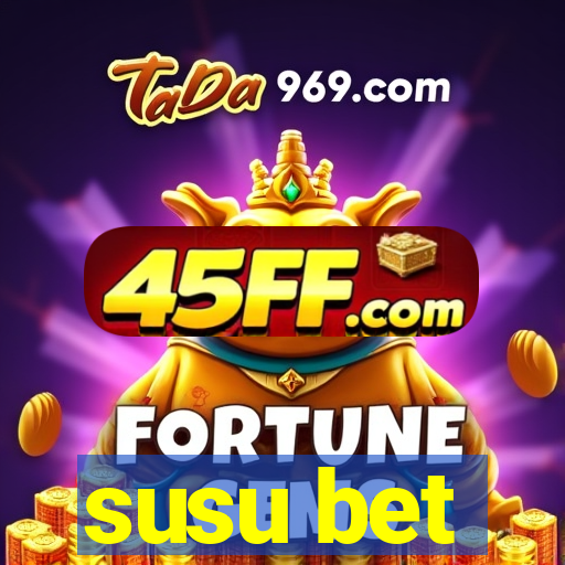susu bet